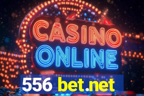 556 bet.net